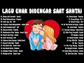 Lagu Enak Didengar Saat Santai Dan Kerja