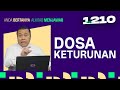 BAGAIMANA CARA MEMUTUSKAN DOSA KETURUNAN? | ABAM (1210) | Pdt. Dr. Erastus Sabdono