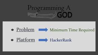 Minimum Time Required | HackerRank | Competitive Programming