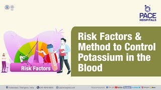 Risk Factors \u0026 Method to Control Potassium in the Blood? | PACE Hospitals #shortvideo #highpotassium