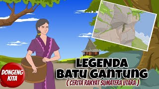 LEGENDA BATU GANTUNG  ~ Cerita Rakyat Sumatera Utara | Dongeng Kita