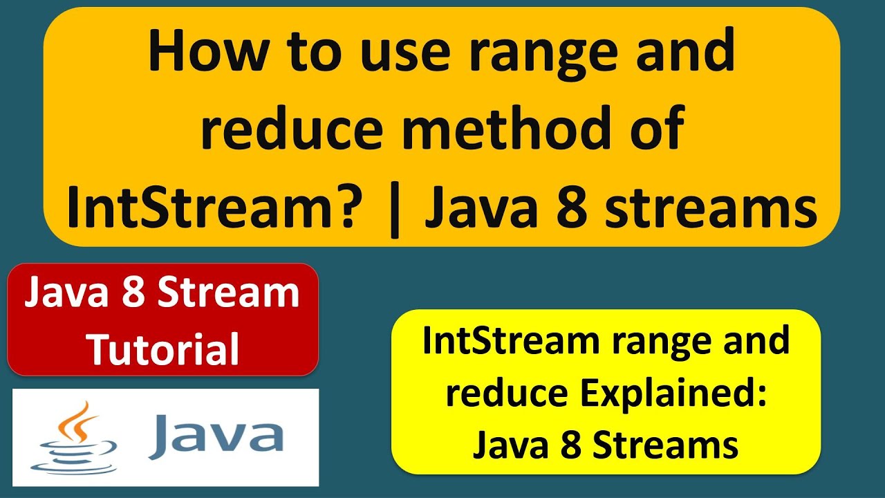 How To Use Range And Reduce Method Of IntStream? | Java 8 Streams ...