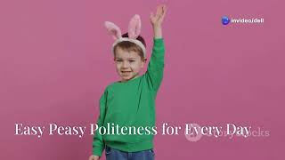 Politeness 101: Fun Tips for Kids!