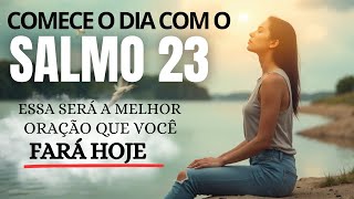 DESCUBRA O PODER DO SALMO 23 PARA ENCONTRAR PAZ