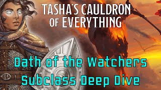 What won't the Oath of the Watchers Paladins fight? | Tasha's Cauldron of Everything