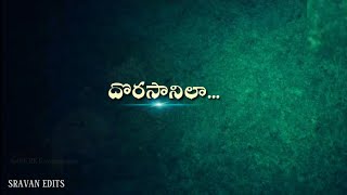 DORASANI love Failure Song | Telugu Lyrical Whatsapp Status Video |