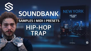 SOUNDBANK (Hip-Hop / Trap) - New York SAMPLES, MIDI, PRESETS