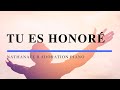 TU ES HONORÉ - Adoration au Piano l Musique de Méditation l Louanges l Intercession