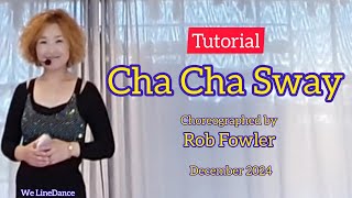 Tutorial : Cha Cha Sway linedance