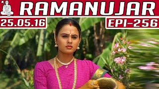 Ramanujar | Epi 256 | Kalaignar TV |  25/05/2016