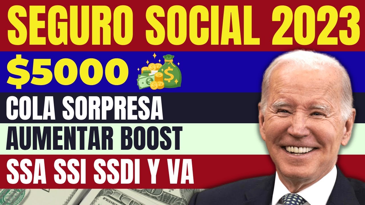 BUENAS NOTICIAS!! PARA SEGURO SOCIAL 2023 - Cola Sorpresa Aumentar ...