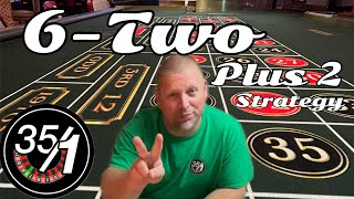 Roulette Strategy - (6-Two plus 2)