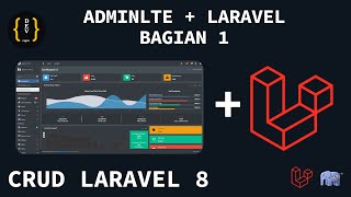 CRUD LARAVEL 8 -PART 18- TEMPLATE ADMINLTE + LARAVEL BAGIAN 1