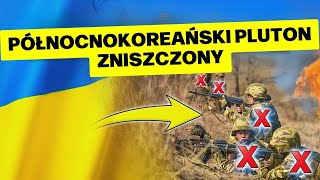 Ukraińskie siły specjalne niszczą cały północnokoreański pluton