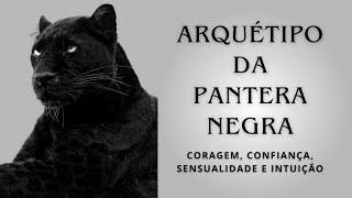 ATIVAÇÃO PODEROSA - ARQUÉTIPO DA PANTERA NEGRA | Afirmações | Áudio | Visual