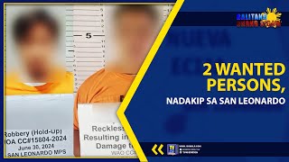 2 WANTED PERSONS, NADAKIP SA SAN LEONARDO | TV48 STATION