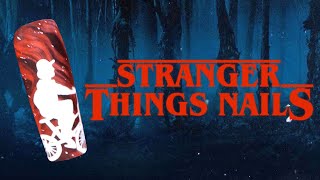 Welcome To The Upside Down | Stranger Things Nail Art | Spoiler Free!!