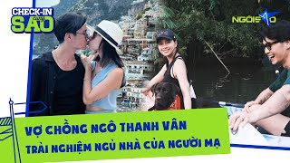 Vợ chồng Ngô Thanh Vân trải nghiệm ngủ nhà của người Mạ | Ngôi Sao VnExpress