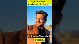 Top 5 😲Richest Youtubers In India🇮🇳#shorts