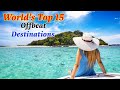 World's Top 15 Offbeat Travel Destinations That Will Blow Your Mind