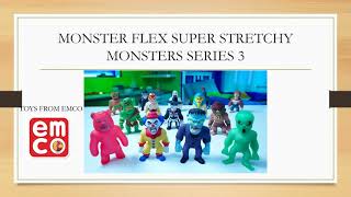 All Monster Flex SUPER STRETCHY MONSTERS of series 1 to 3