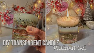 DIY Transparent Candle Without Gel | Elegant and Easy Tutorial