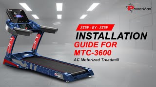 PowerMax Fitness MTC-3600 Treadmill Installation Guide | Marvel Series