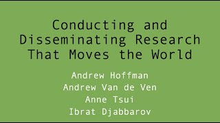 Conducting and Disseminating Research That Moves the World