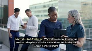 Matryx Media & Marketing - Worcester