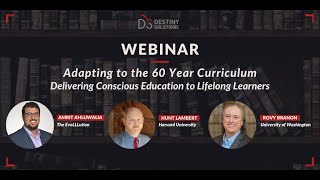 Webinar: Adapting to the 60 Year Curriculum