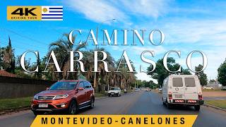 🇺🇾 De MONTEVIDEO a CANELONES: Por Camino Carrasco | DRIVING TOUR 2025 [ 4K ]