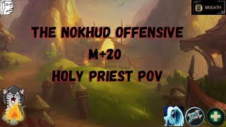 S1 The Nokhund Offensive M20+ Holy Priest PoV 10.0 [Fortified, Spiteful, Grievous] /w commentary