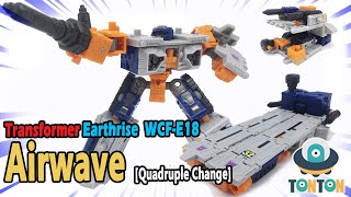 Transformer Earthrise WFC E18 Deluxe Airwave [Quadruple Change] Review