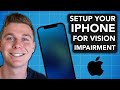 How to Setup your iPhone or iPad for Vision Impairment or Blindness