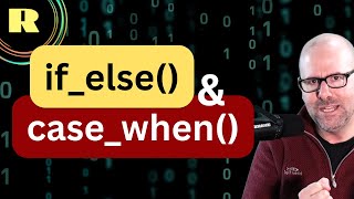 Conditional Statements in R: if_else() and case_when() Functions