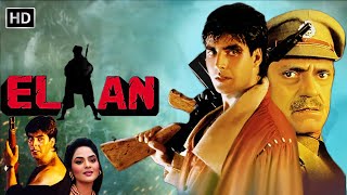 Akshay Kumar - Elaan - Full HD Movie - अक्षय कुमार,अमरीश पुरी, मधु - 90s Superhit Action Hindi Movie