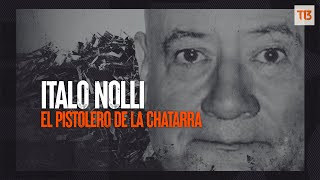 Ítalo Nolli: El pistolero de la chatarra - #ReportajesT13
