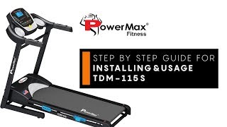 Complete Guide on Installation & How to Use TDM-115S by Powermax Fitness