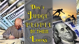 DON'T JUDGE PEOPLE BY THIER LOOKS...(Motivational | Life Changing.)