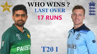 WHO WINS? || Pak vs England T20I 2022 || Last Overs Thriller