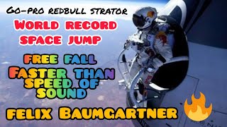 world record space jump🌈/Go-pro/redbull/felix Baumgartner's record🔥/freefall faster than sound/fly🦋