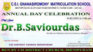 CSI G.S MATRICULATION SCHOOL IRENIPURAM || ANNUAL DAY CELEBRATION || 14.02.2025