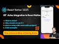 #17 Axios Integration in React Native #reactnative #axios  #javascript