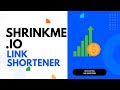 How to earn from ShrinkMe Link Shortener