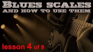 Guitar lesson 4 of 9. How to play blues scales. (how to guitar solo)