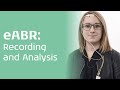 eABR: Recording and Analysis