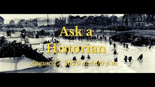 Ask a Historian: The Second World War