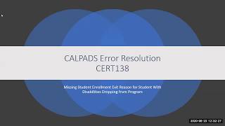 CALPADS Error Resolution CERT138