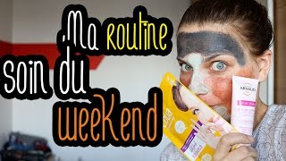 Ma routine soin du week end