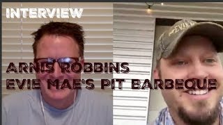 Arnis Robbins - Evie Mae's Pit Barbeque - Wolfforth, Texas